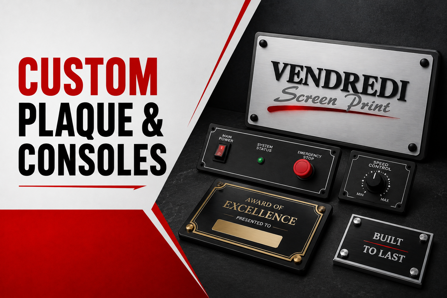 Vendredi Custom Plaque and Consoles